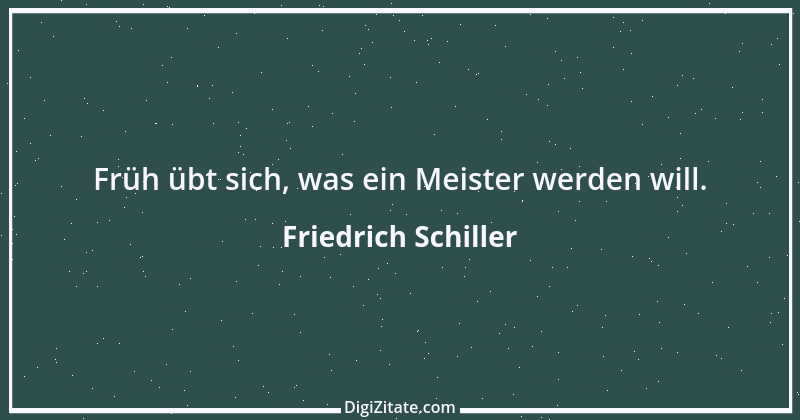 Zitat von Friedrich Schiller 157