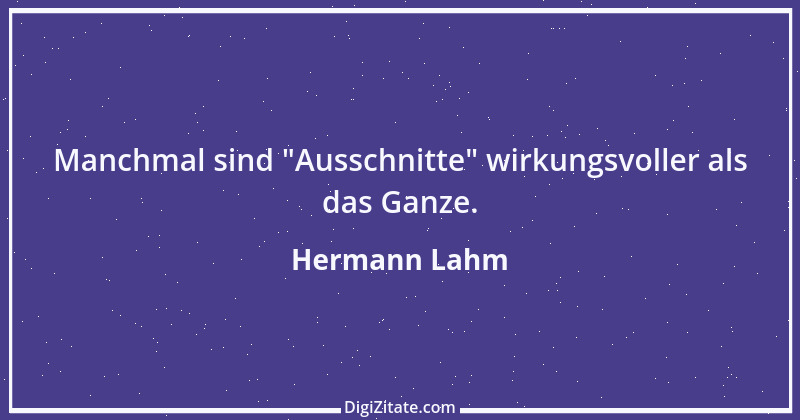 Zitat von Hermann Lahm 120