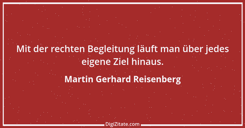 Zitat von Martin Gerhard Reisenberg 1955