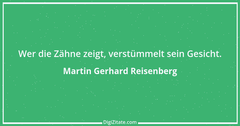 Zitat von Martin Gerhard Reisenberg 2955