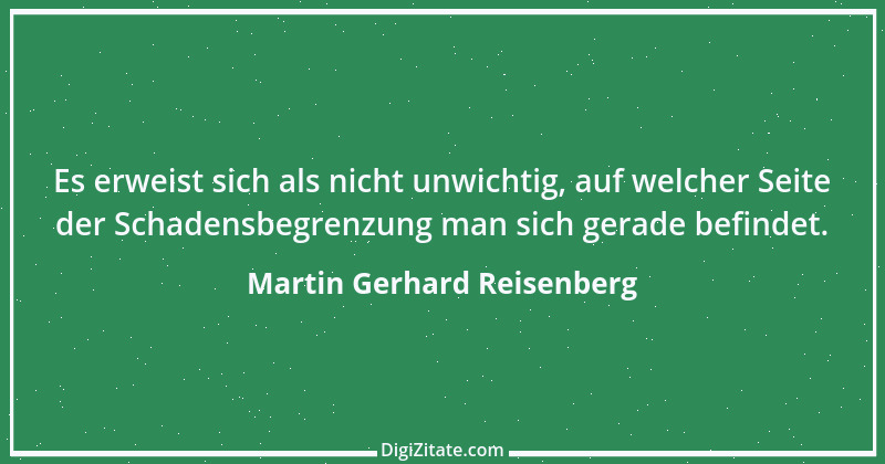 Zitat von Martin Gerhard Reisenberg 955