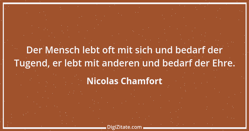 Zitat von Nicolas Chamfort 163