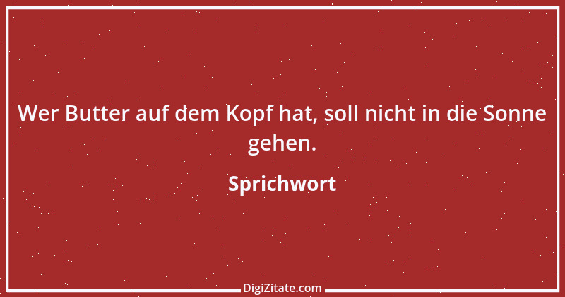 Zitat von Sprichwort 9632