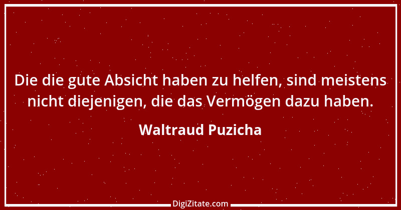 Zitat von Waltraud Puzicha 290