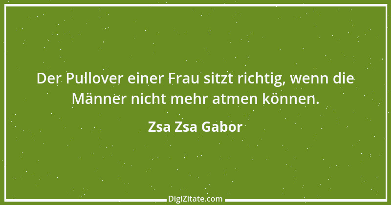 Zitat von Zsa Zsa Gabor 1