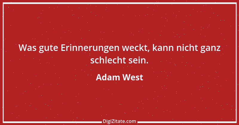 Zitat von Adam West 1