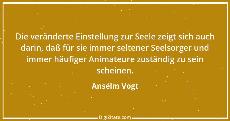 Zitat von Anselm Vogt 96