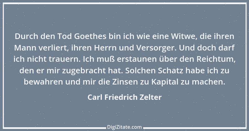 Zitat von Carl Friedrich Zelter 1