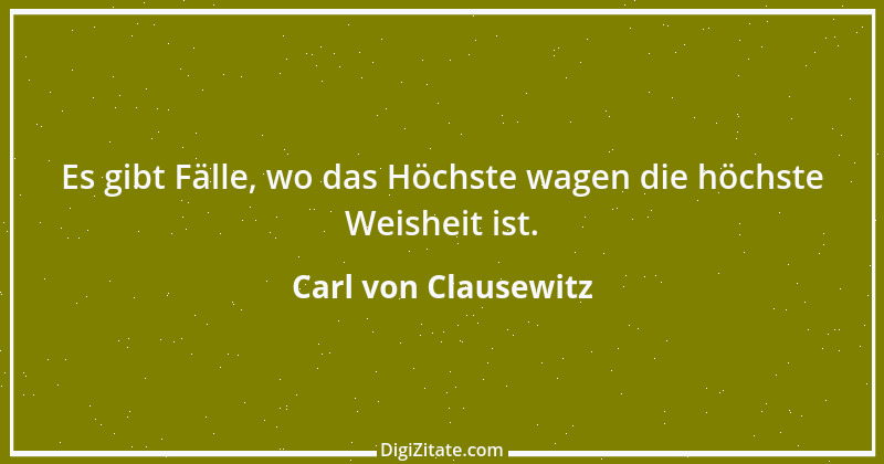 Zitat von Carl von Clausewitz 35