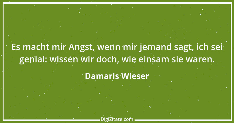 Zitat von Damaris Wieser 173