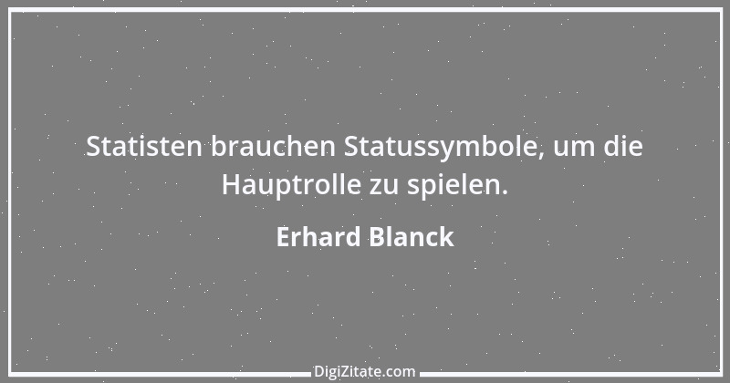 Zitat von Erhard Blanck 1196