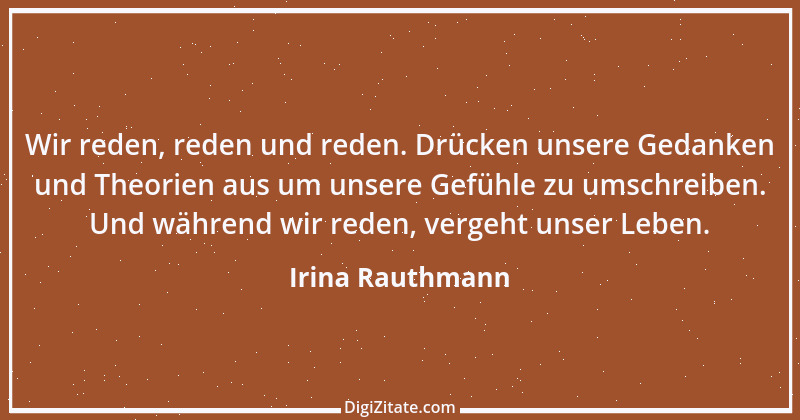 Zitat von Irina Rauthmann 168