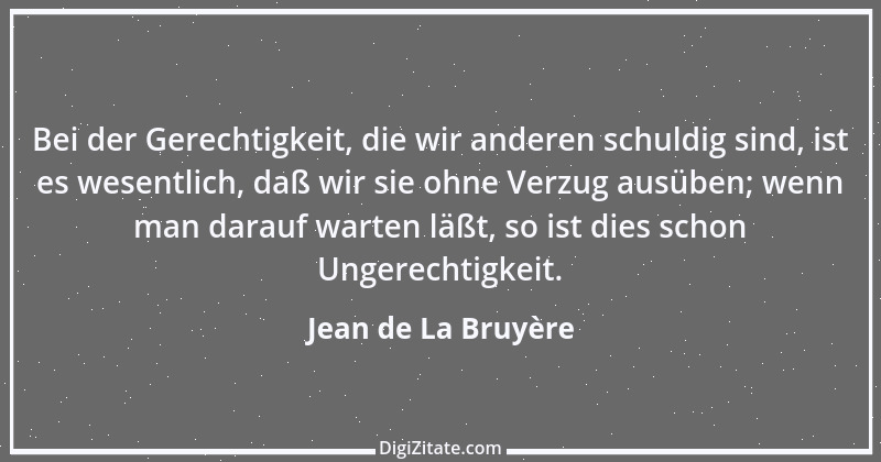 Zitat von Jean de La Bruyère 394