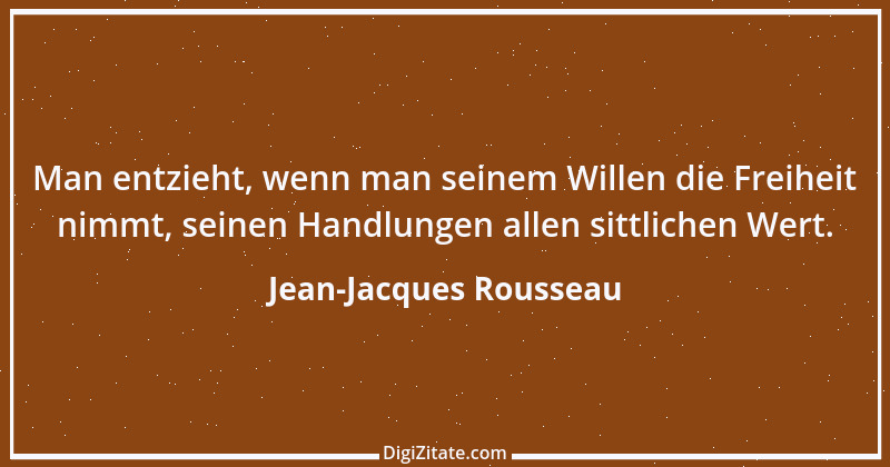 Zitat von Jean-Jacques Rousseau 228