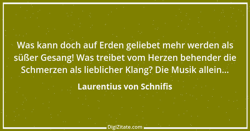 Zitat von Laurentius von Schnifis 1