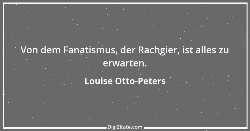 Zitat von Louise Otto-Peters 9