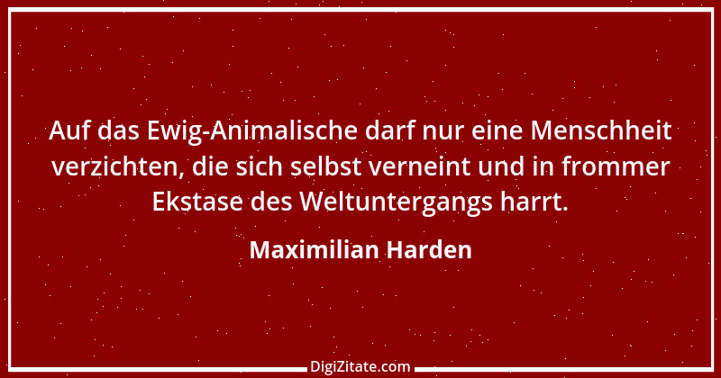 Zitat von Maximilian Harden 1