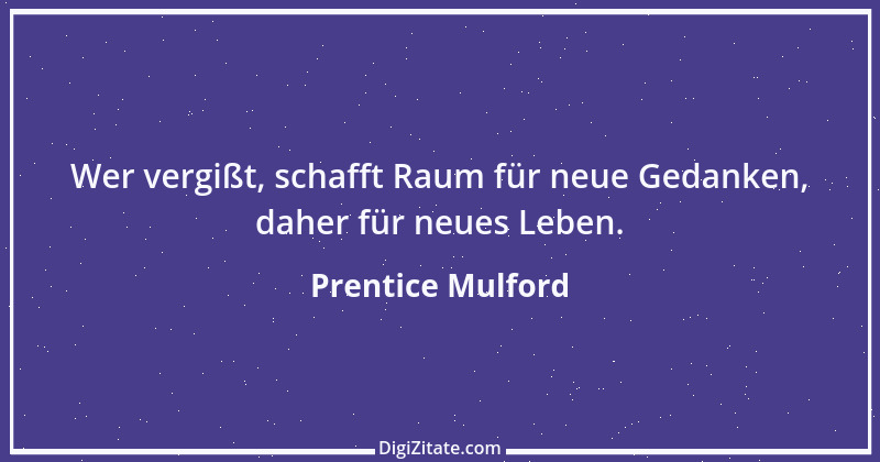 Zitat von Prentice Mulford 163