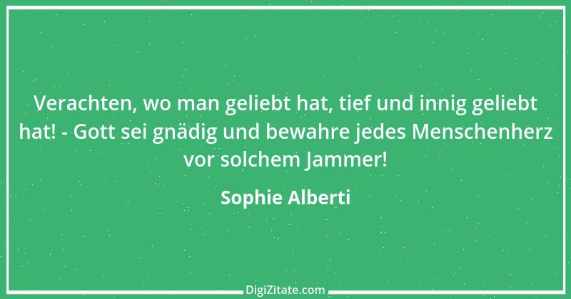 Zitat von Sophie Alberti 13