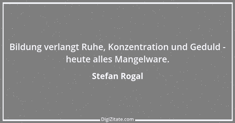 Zitat von Stefan Rogal 10