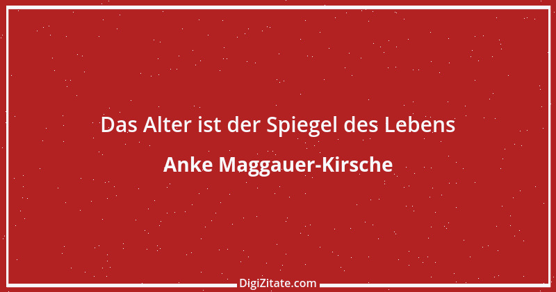 Zitat von Anke Maggauer-Kirsche 939