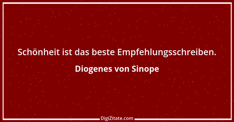 Zitat von Diogenes von Sinope 1