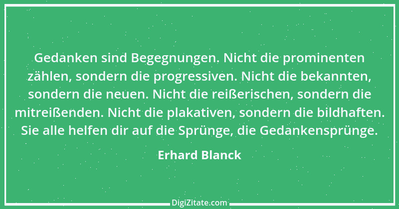 Zitat von Erhard Blanck 1197