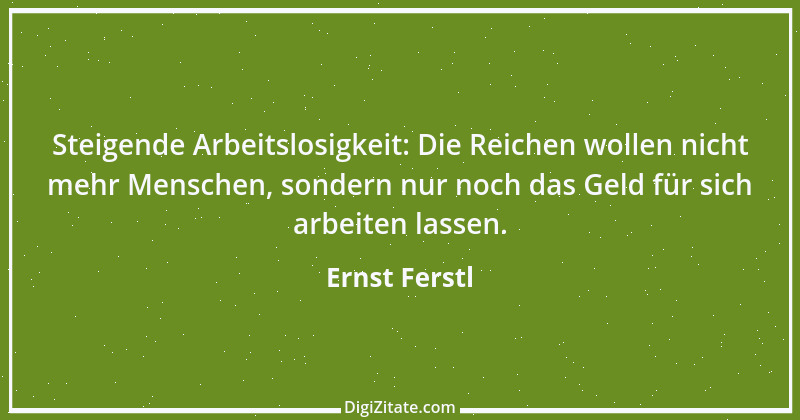 Zitat von Ernst Ferstl 1083