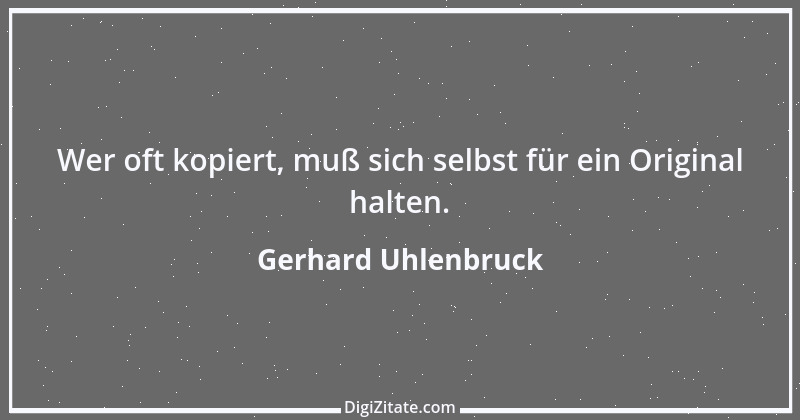 Zitat von Gerhard Uhlenbruck 462