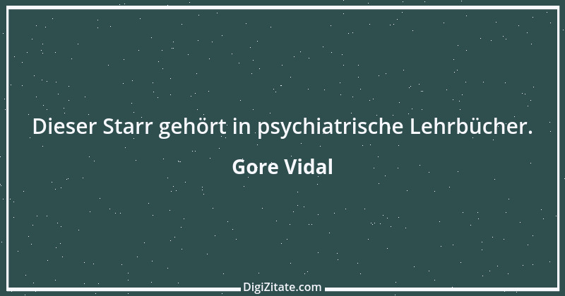 Zitat von Gore Vidal 15