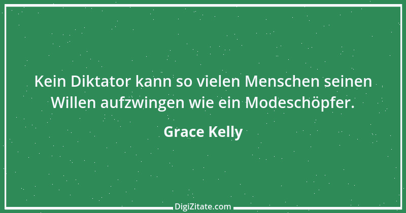 Zitat von Grace Kelly 1