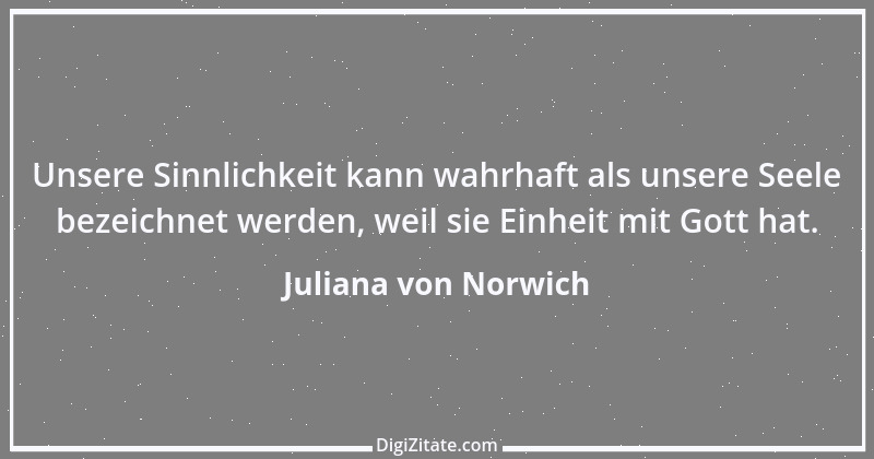 Zitat von Juliana von Norwich 1