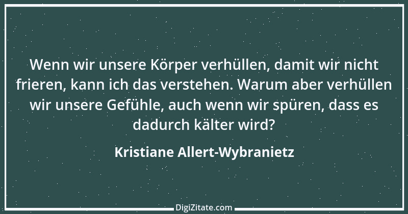 Zitat von Kristiane Allert-Wybranietz 16