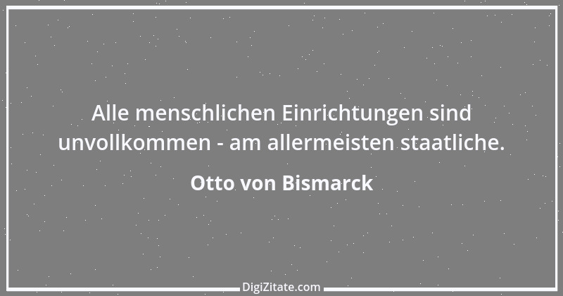 Zitat von Otto von Bismarck 340