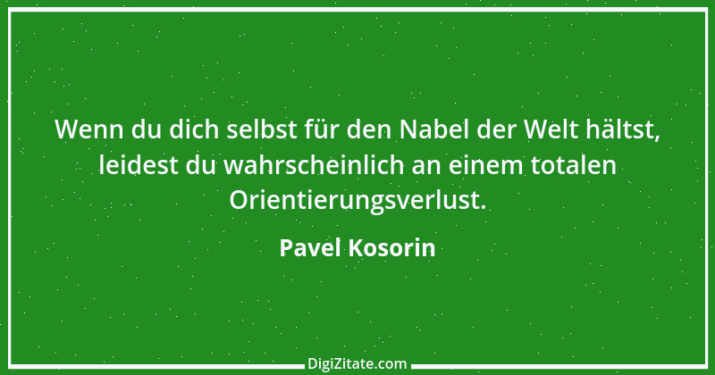 Zitat von Pavel Kosorin 25