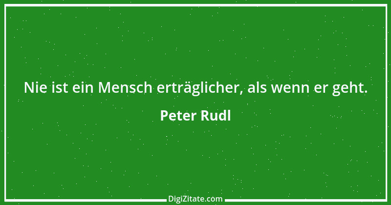 Zitat von Peter Rudl 916