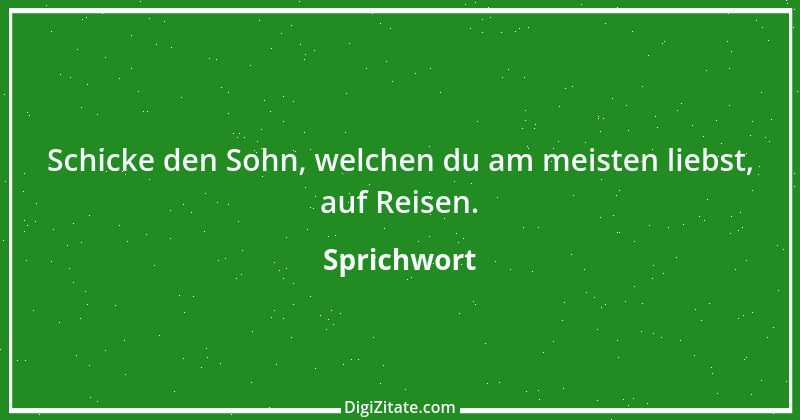 Zitat von Sprichwort 3634