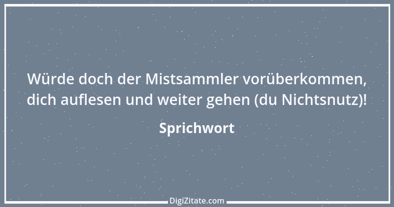 Zitat von Sprichwort 4634