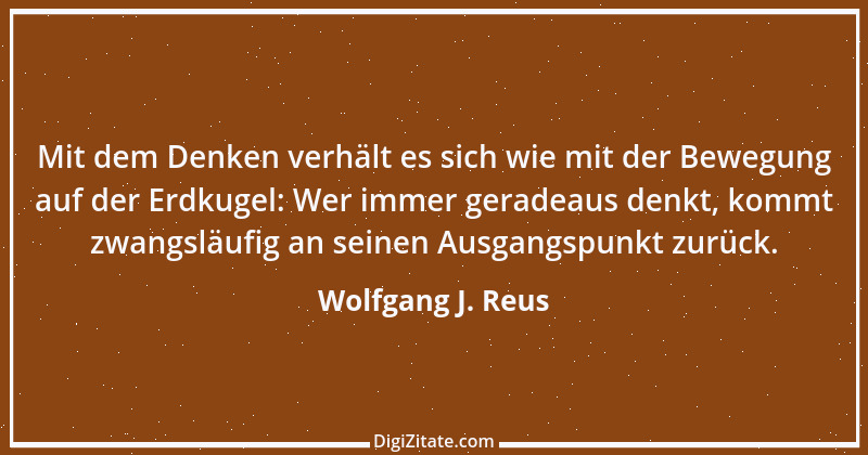 Zitat von Wolfgang J. Reus 1482