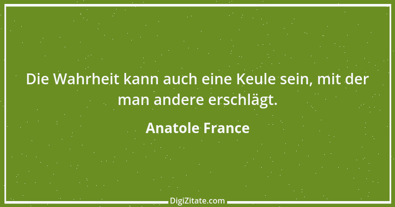 Zitat von Anatole France 158