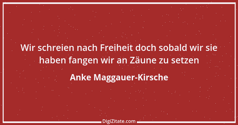 Zitat von Anke Maggauer-Kirsche 940