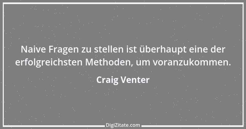 Zitat von Craig Venter 3