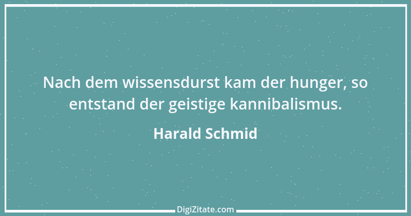 Zitat von Harald Schmid 232