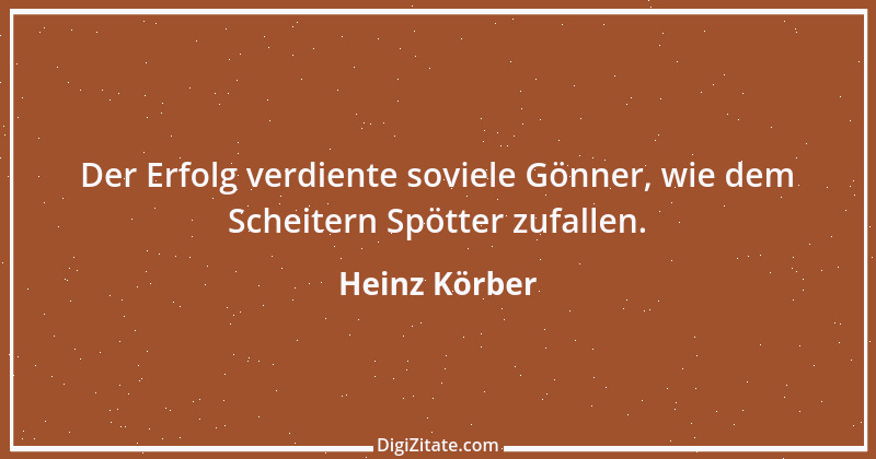 Zitat von Heinz Körber 11