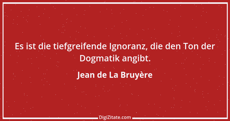 Zitat von Jean de La Bruyère 396