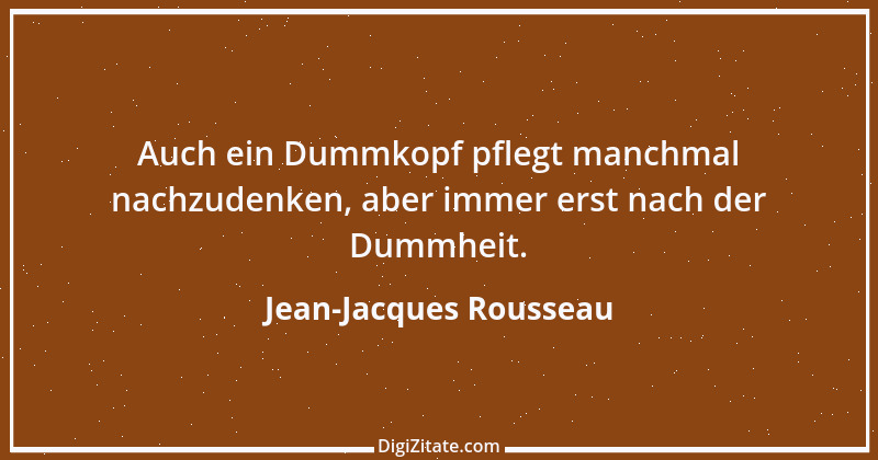 Zitat von Jean-Jacques Rousseau 230