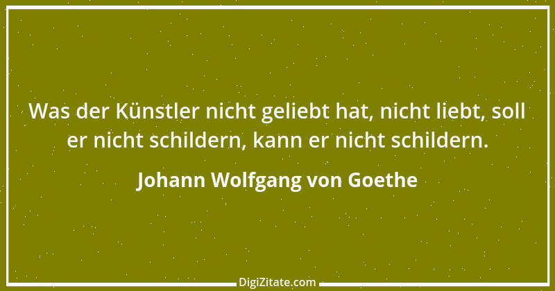 Zitat von Johann Wolfgang von Goethe 643