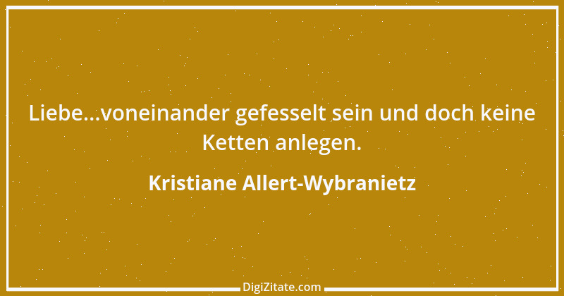 Zitat von Kristiane Allert-Wybranietz 17