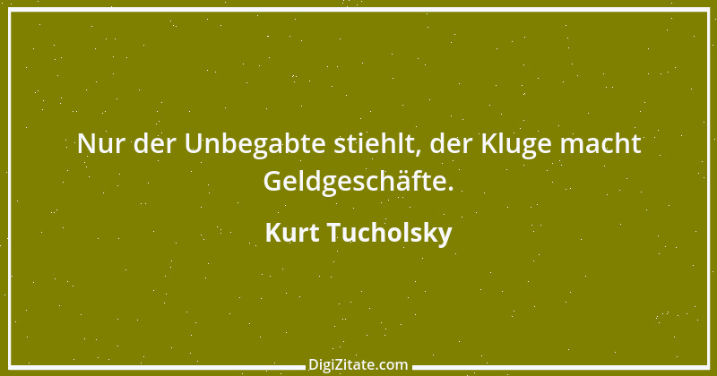 Zitat von Kurt Tucholsky 184