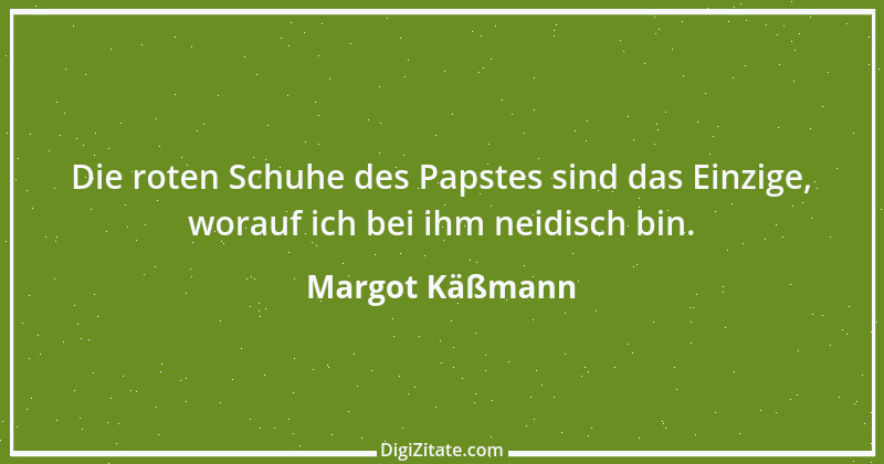 Zitat von Margot Käßmann 10